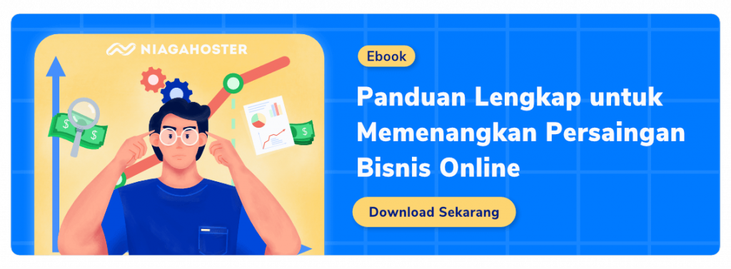 Panduan Lengkap Memenangkan Persaingan Bisnis Online